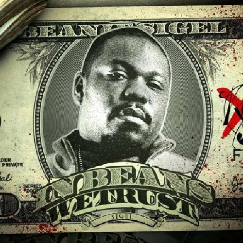 Cover for Beanie Sigel · In Beans We Trust (CD) (2010)