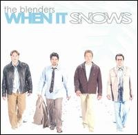 Cover for Blenders · When It Snows (CD) (2002)