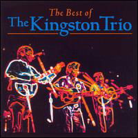 Cover for The Kingston Trio · Best of the Kingston Trio, T (CD) (2017)