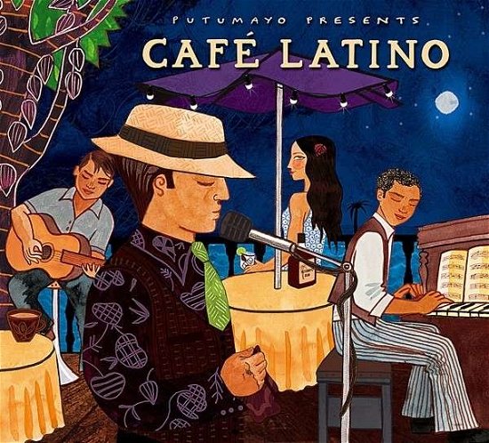 Cover for Cafe Latino · Putumayo Presents-v/a (CD) (2015)