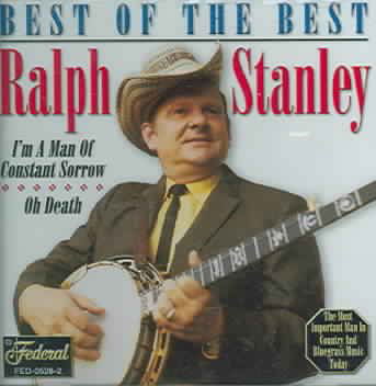 Best of the Best - Ralph Stanley - Muzyka - GUSTO - 0792014052822 - 19 września 2005