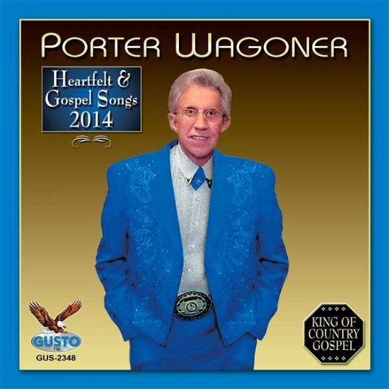 Cover for Porter Wagoner · Heartfelt &amp; Gospel Songs 2014 (CD) (2014)