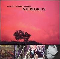 Cover for Randy Armstrong · No Regrets (CD) (2015)