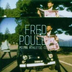 Cover for Fred Poulet · Milan Athlectic Club (CD) (2005)