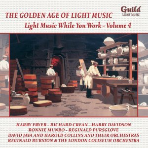Light Music While You Work 4 / Various - Light Music While You Work 4 / Various - Muziek - Guild - 0795754519822 - 14 mei 2013