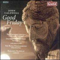 Cover for Caldwell / Royal Phil Orchestra / Nicholas · Good Friday (CD) (2000)