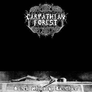 Cover for Carpathian Forest · Black Shining Leather (CD) (2007)