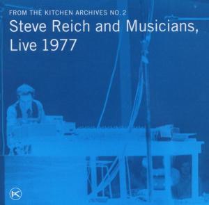 From the Kitchen Archives No.2 - Steven Reich - Musiikki - ORANGE MOUNTAIN - 0801837001822 - maanantai 20. kesäkuuta 2005