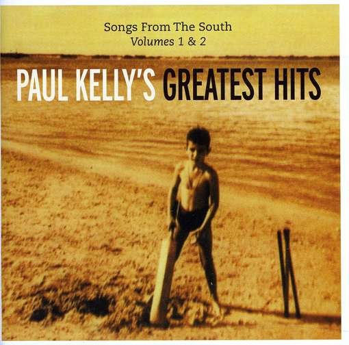 Cover for Paul Kelly · Greatest Hits Songs from the South Volumes 1 &amp; 2 (CD) (2012)