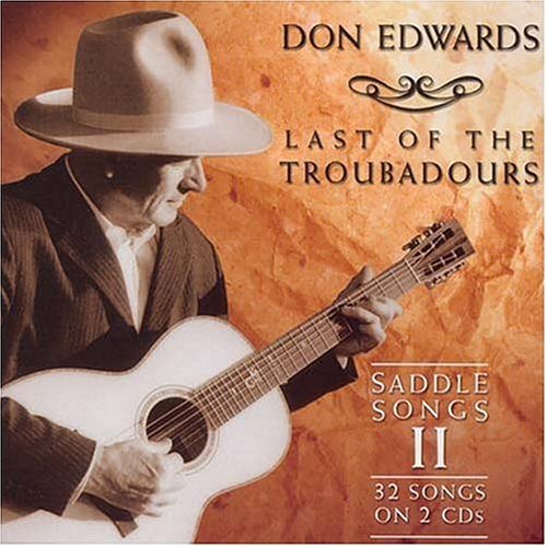 Cover for Don Edwards · Last of the Troubadours: Saddle Songs 2 (CD) [Special edition] (2004)