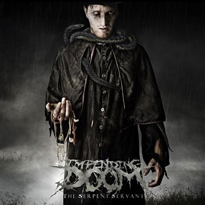 Cover for Impending Doom · The Serpent Servant (CD) (2009)