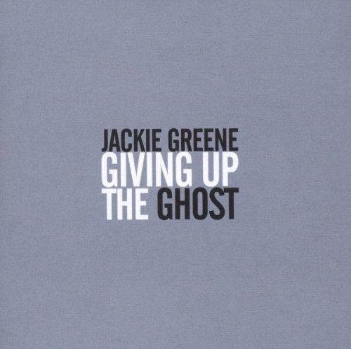 Cover for Jackie Greene · Jackie Greene - Giving Up The Ghost (CD)