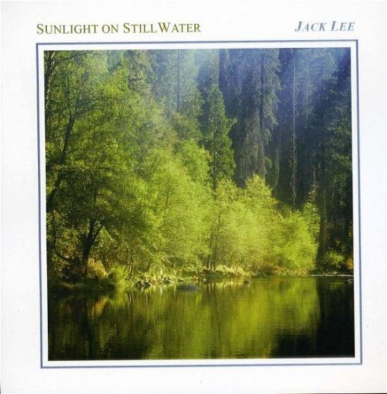 Cover for Jack Lee · Sunlight on Still Water (CD) (2009)