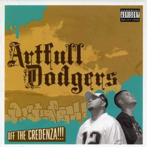 Cover for Artfull Dodgers · Off The Credenza!!! (CD)