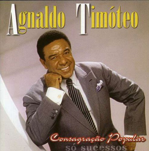 Cover for Agnaldo Timoteo · Consagracao Popular (CD) (2002)