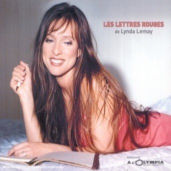 Cover for Lynda Lemay · Les Lettres Rouges (CD) (2002)