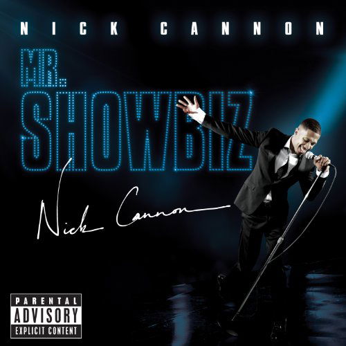 Nick Cannon · Mr Showbiz (CD) (2011)