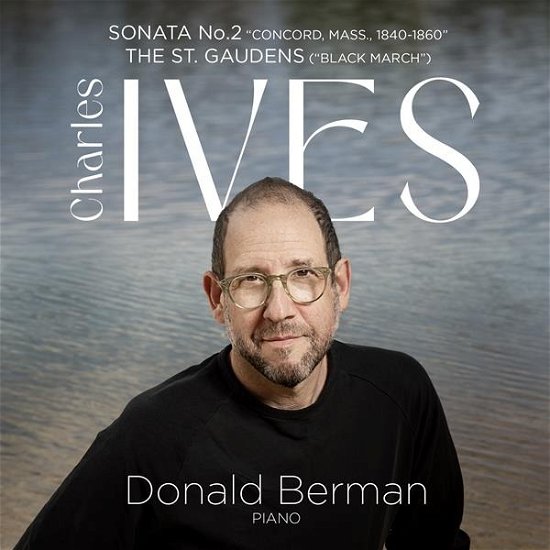 Cover for Donald Berman · Charles Ives: Piano Sonata No. 2 / The St. Gaudens (CD) (2024)