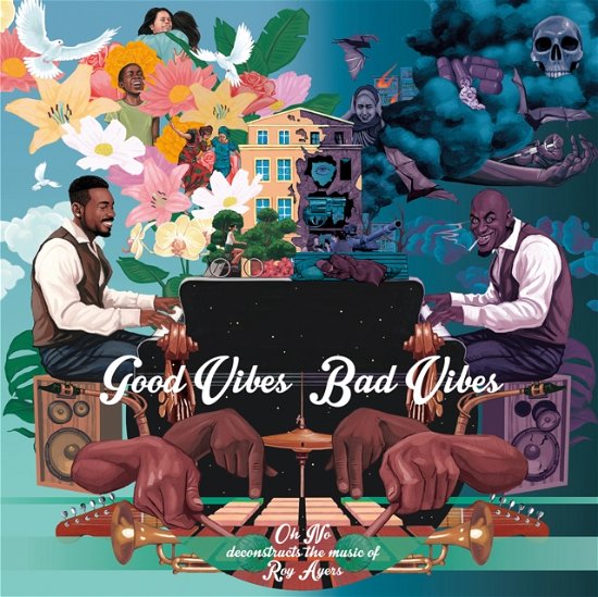 Cover for Oh No &amp; Roy Ayers · Good Vibes / Bad Vibes (CD) (2023)