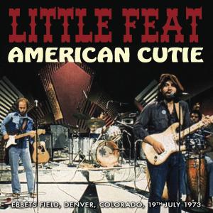 American Cutie - Little Feat - Muziek - LEFT FIELD MEDIA - 0823564624822 - 27 februari 2012