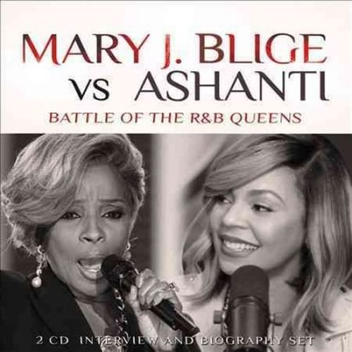 Cover for Mary J. Blige vs Ashanti · Battle Of The R&amp;B Queens (CD) (2015)