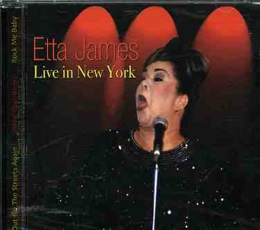 Live In New York - Etta James - Musiikki - ACROBAT - 0824046514822 - maanantai 24. kesäkuuta 2002