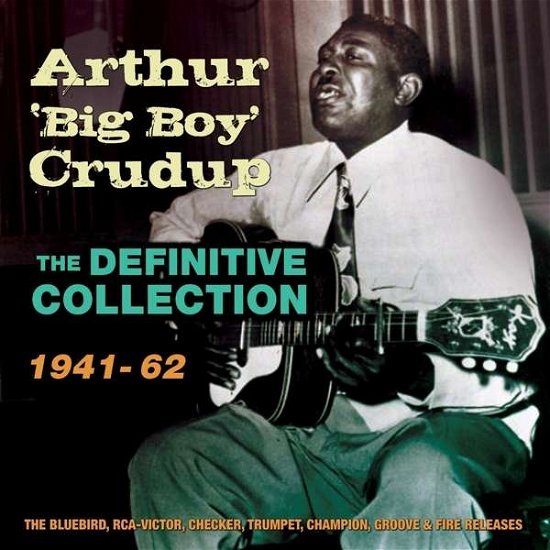 Cover for Arthur -Big Boy- Crudup · Definitive Collection 1941-62 (CD) (2016)
