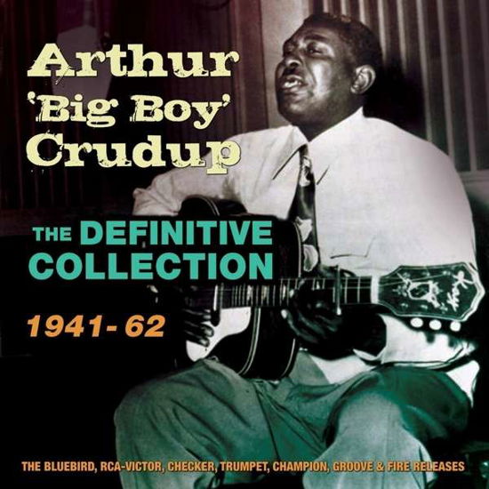 Arthur Crudup · The Definitive Collection 1941-1962 (CD) (2016)