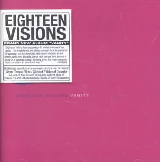 Cover for Eighteen Visions · Vanity (CD) [Enhanced edition] (2003)