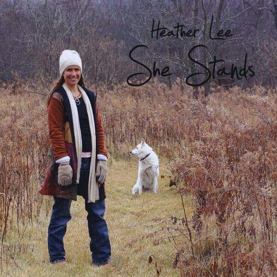 Cover for Heather Lee · She Stands (CD) (2011)