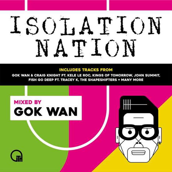 Cover for Gok Wan presents Isolation Nation · Gok Wan Presents Isolation Nation (CD) (2021)