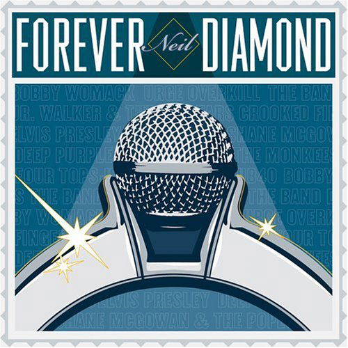 Forever Neil Diamond / Various - Forever Neil Diamond / Various - Music - SHOUT FACTORY - 0826663100822 - May 23, 2006