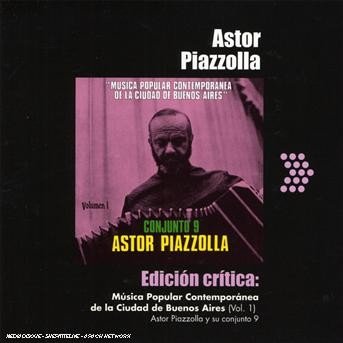 Astor Piazzolla · Edicion Critica: Msica Popular Contempo (CD) (2007)