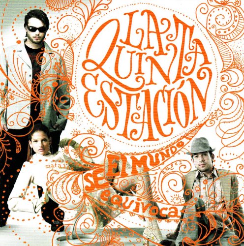 El Mundo Se Equivoca - 5 Estacion - Musik - SONY MUSIC - 0828768739822 - 24. august 2006