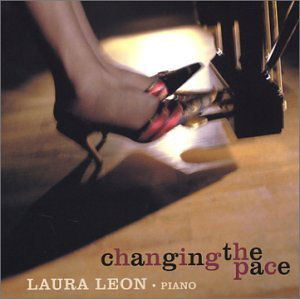 Changing the Pace - Laura Leon - Musik - CDB - 0829757301822 - 21. oktober 2003