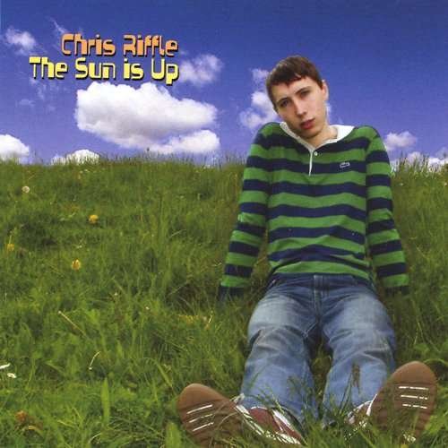 Sun is Up - Chris Riffle - Música - Chris Riffle - 0829757442822 - 27 de janeiro de 2004