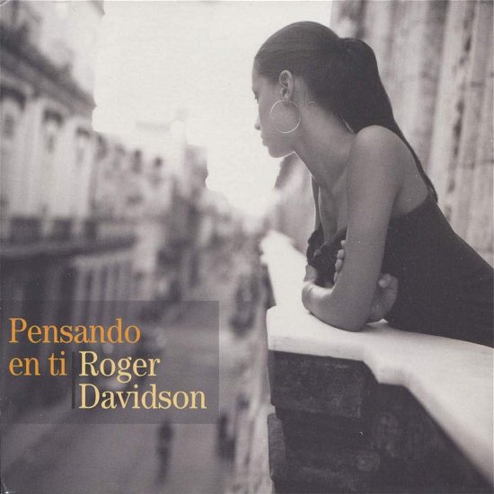 Cover for Roger Davidson · Pensando en Ti (CD) [Digipak] (2006)