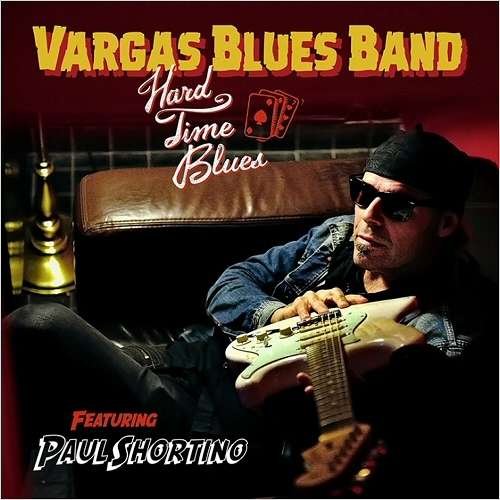 Cover for Vargas Blues Band · Hard Time Blues (CD) (2016)
