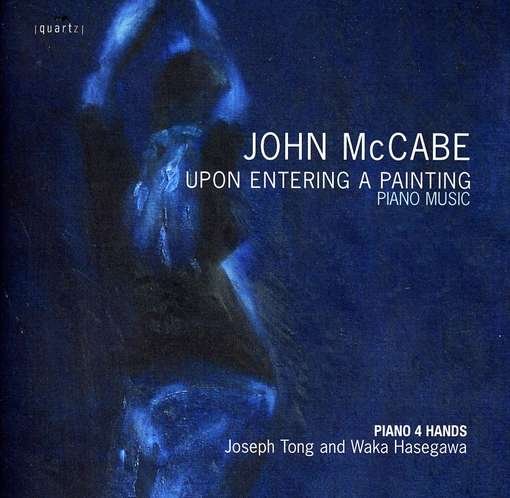 Cover for Mccabe / Piano 4 Hands · Upon Entering a Painting (CD) (2012)
