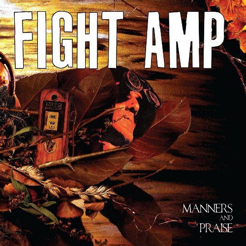 Cover for Fight Amp · Manners &amp; Praise (CD) [Digipak] (2009)