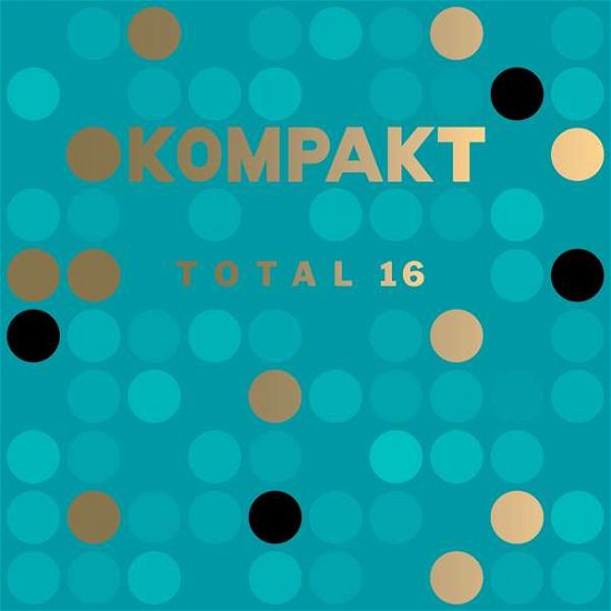 Kompakt Total 16 / Various - Kompakt Total 16 / Various - Musiikki - KOMPAKT - 0880319814822 - perjantai 2. syyskuuta 2016