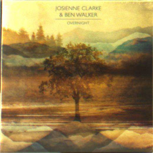Cover for Josienne Clarke &amp; Ben Walker · Overnight (CD) (2016)