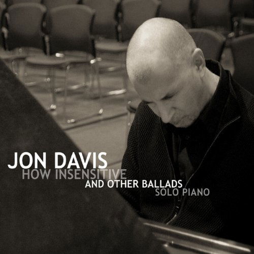 Cover for Jon Davis · How Insensitive and Other Ballads (CD) (2010)