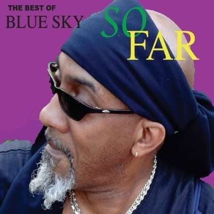 Cover for Blue Sky · So Far (CD) (2013)