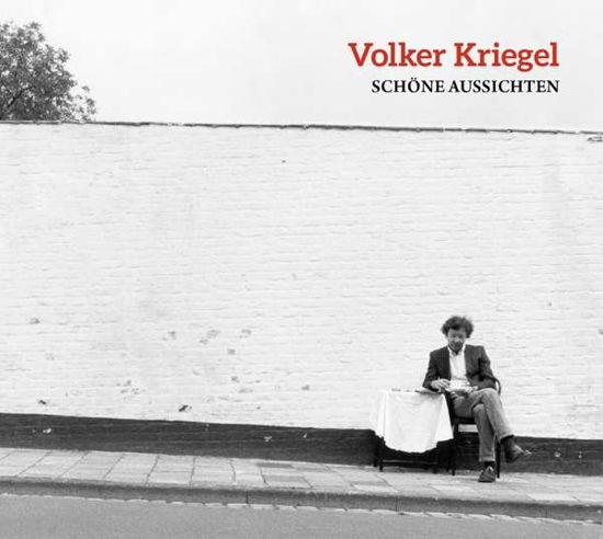 Schone Aussichten - Volker Kriegel - Música - MOOSICUS RECORDS - 0885513130822 - 22 de fevereiro de 2019