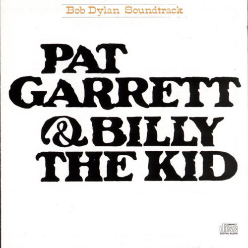 Pat Garrett & Billy the Kid / O.s.t. - Bob Dylan - Musique - SONY SPECIAL MARKETING - 0886972385822 - 1 février 2008