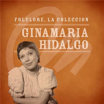 Cover for Ginamaria Hidalgo · Coleccion Microfon Folclore (CD) (2008)