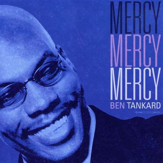 Cover for Ben Tankard · Ben Tankard-mercy Mercy Mercy (CD) (2009)