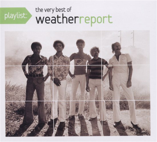 Cover for Weather Report · Playlist: The Very Best Of Weather Report (CD) [Remastered edition] (1990)