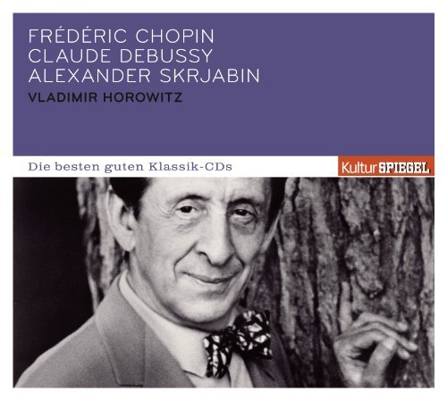 Kulturspiegel: Die Besten Guten - Chopin,debussy - Vladimir Horowitz - Música - SONY CLASSICAL - 0886979513822 - 30 de setembro de 2011